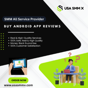 Buy Android App Reviews
